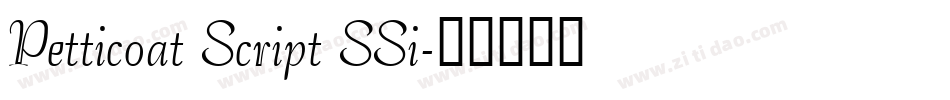 Petticoat Script SSi字体转换